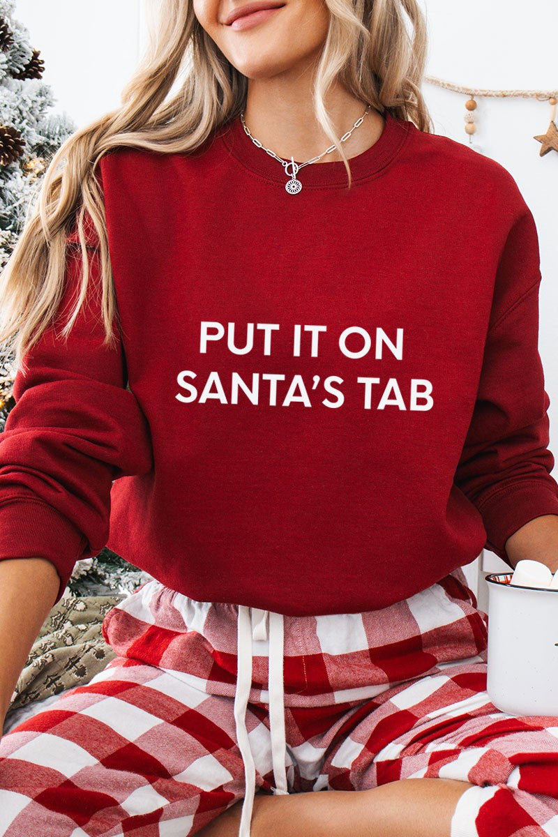 Put it On Santa's Tab Sweatshirt