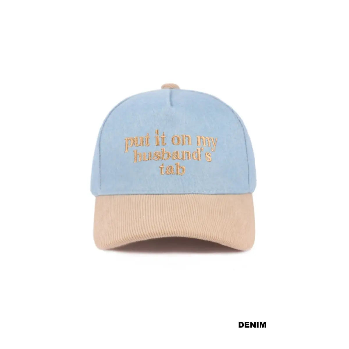 Put It on My Husband's Tab Hat in Blue