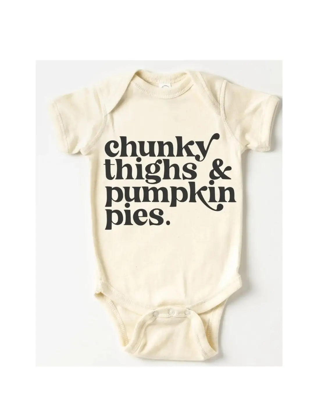 Chunky Thighs & Pumpkin Pies Onsie