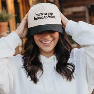 C.C Born To Yap Forced To Work Letter Two Tone Trucker Hat
