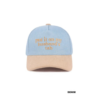Put It on My Husband's Tab Hat in Blue