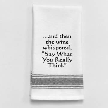 The Wine Whispered Funny Towel