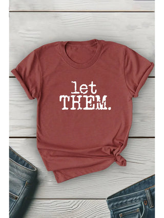 Let Them T-Shirt