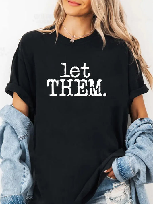 Let Them T-Shirt
